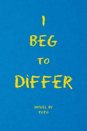 Toto |  I Beg to Differ | eBook | Sack Fachmedien
