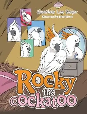 Beyer |  Rocky the Cockatoo | eBook | Sack Fachmedien