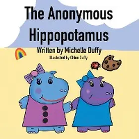 Duffy |  The Anonymous Hippopotamus | eBook | Sack Fachmedien