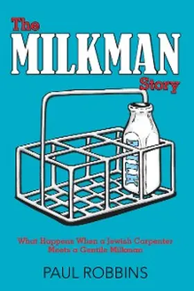 Robbins |  The Milkman Story | eBook | Sack Fachmedien