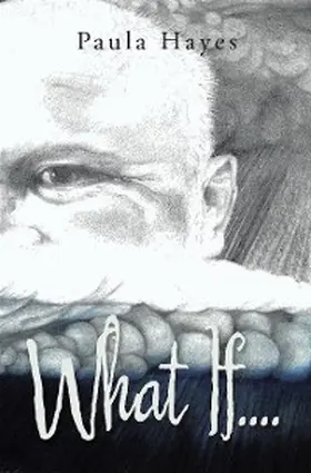 Hayes |  What If.... | eBook | Sack Fachmedien