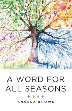 Brown |  A Word for All Seasons | eBook | Sack Fachmedien