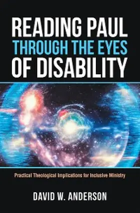Anderson |  Reading Paul Through the Eyes of Disability | eBook | Sack Fachmedien