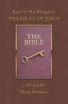 Zacher / Peterson |  Keys to the Kingdom | eBook | Sack Fachmedien