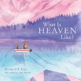 Eng |  What Is Heaven Like? | eBook | Sack Fachmedien
