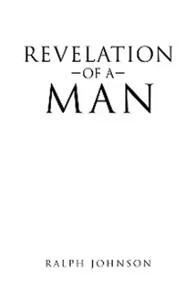 Johnson |  Revelation of a Man | eBook | Sack Fachmedien