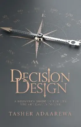 Adaarewa |  Decision Design | eBook | Sack Fachmedien