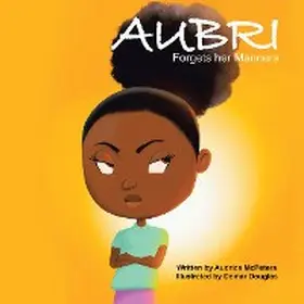 McPeters |  Aubri Forgets Her Manners | eBook | Sack Fachmedien