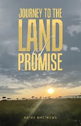 Matthews | Journey to the Land of Promise | E-Book | www.sack.de