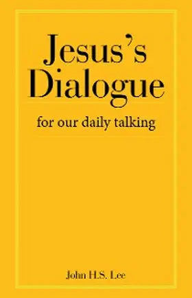 Lee |  Jesus's Dialogue | eBook | Sack Fachmedien