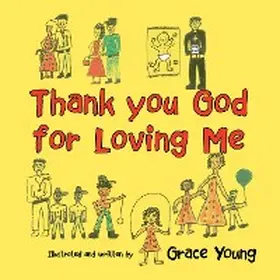 Young |  Thank You God for Loving Me | eBook | Sack Fachmedien