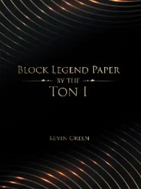 Green |  Block Legend Paper by the Ton I | eBook | Sack Fachmedien
