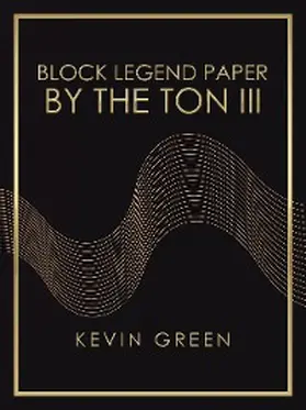 Green |  Block Legend Paper by the Ton Iii | eBook | Sack Fachmedien