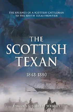 Wright |  The Scottish Texan | eBook | Sack Fachmedien