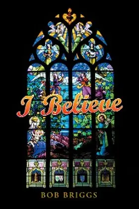 Briggs |  I Believe | eBook | Sack Fachmedien