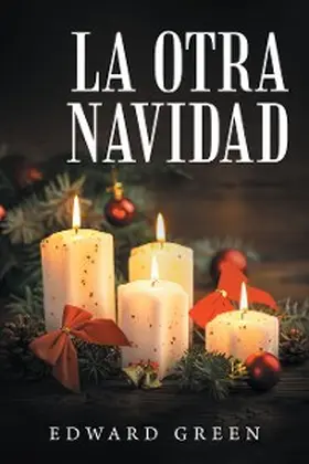 Green |  La Otra Navidad | eBook | Sack Fachmedien