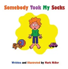 Miller |  Somebody Took My Socks | eBook | Sack Fachmedien