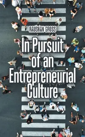 Gross |  In Pursuit of an Entrepreneurial Culture | eBook | Sack Fachmedien