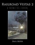 Roth |  Railroad Vistas 2 | eBook | Sack Fachmedien