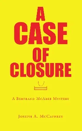 McCaffrey |  A Case of Closure | eBook | Sack Fachmedien