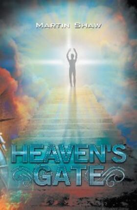 Shaw |  Heaven's Gate | eBook | Sack Fachmedien