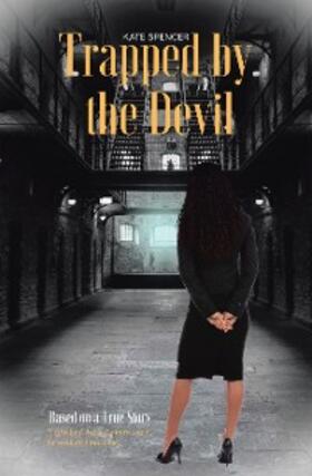 Spencer |  Trapped by the Devil | eBook | Sack Fachmedien