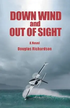 Richardson |  Down Wind and out of Sight | eBook | Sack Fachmedien