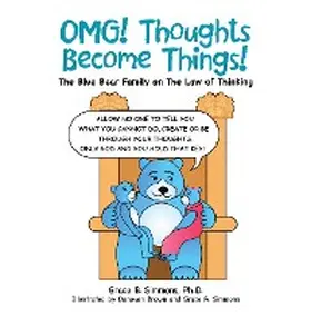 Simmons Ph. D. |  Omg!  Thoughts Become Things! | eBook | Sack Fachmedien