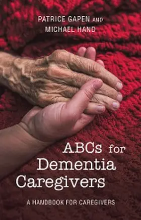 Gapen / Hand |  Abcs for Dementia Caregivers | eBook | Sack Fachmedien