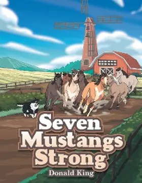 King |  Seven Mustangs Strong | eBook | Sack Fachmedien