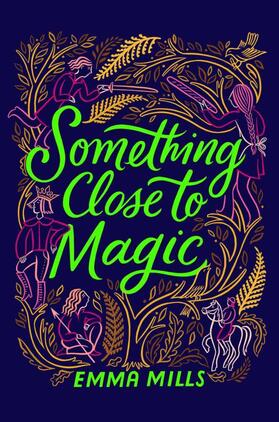 Mills |  Something Close to Magic | Buch |  Sack Fachmedien
