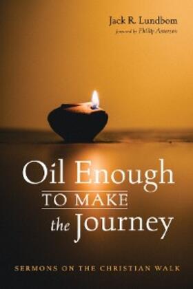 Lundbom |  Oil Enough to Make the Journey | eBook | Sack Fachmedien