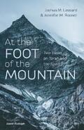 Lessard / Rosner |  At the Foot of the Mountain | eBook | Sack Fachmedien
