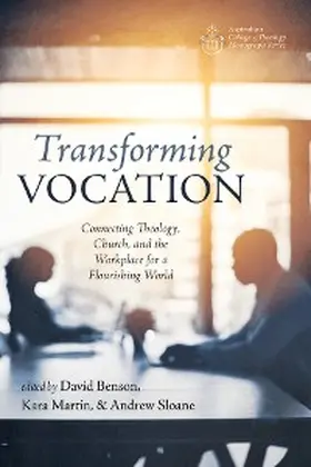Benson / Martin / Sloane |  Transforming Vocation | eBook | Sack Fachmedien