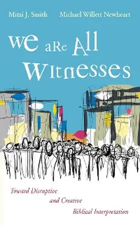 Smith / Newheart |  We Are All Witnesses | eBook | Sack Fachmedien