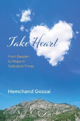 Gossai |  Take Heart | eBook | Sack Fachmedien