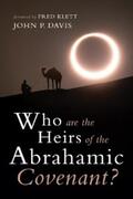 Davis |  Who are the Heirs of the Abrahamic Covenant? | eBook | Sack Fachmedien