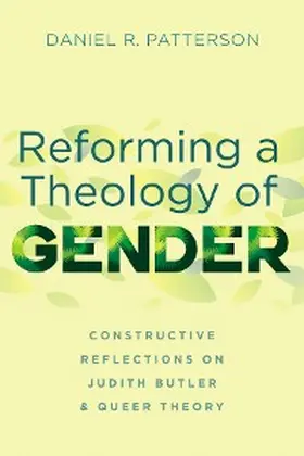 Patterson |  Reforming a Theology of Gender | eBook | Sack Fachmedien