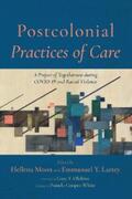 Moon / Lartey |  Postcolonial Practices of Care | eBook | Sack Fachmedien
