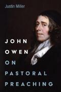 Miller |  John Owen on Pastoral Preaching | eBook | Sack Fachmedien