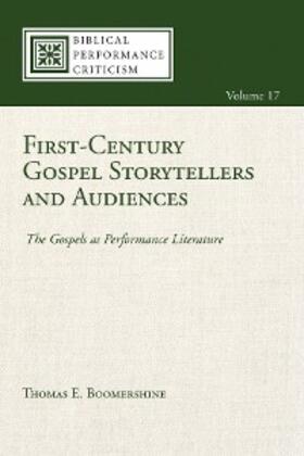 Boomershine |  First-Century Gospel Storytellers and Audiences | eBook | Sack Fachmedien