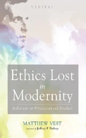 Vest |  Ethics Lost in Modernity | eBook | Sack Fachmedien