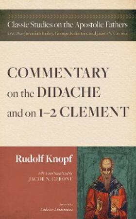 Knopf / Cerone |  Commentary on the Didache and on 1–2 Clement | eBook | Sack Fachmedien