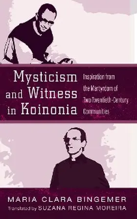 Bingemer |  Mysticism and Witness in Koinonia | eBook | Sack Fachmedien