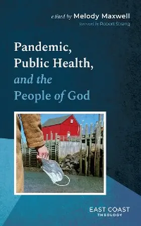Maxwell |  Pandemic, Public Health, and the People of God | eBook | Sack Fachmedien