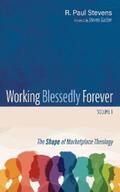 Stevens |  Working Blessedly Forever, Volume 1 | eBook | Sack Fachmedien