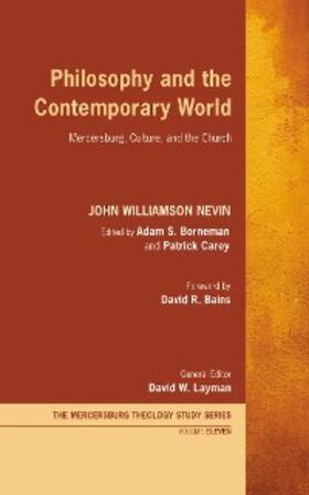 Nevin / Borneman / Carey | Philosophy and the Contemporary World | E-Book | sack.de