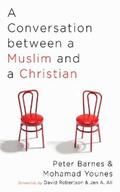 Barnes / Younes |  A Conversation between a Muslim and a Christian | eBook | Sack Fachmedien