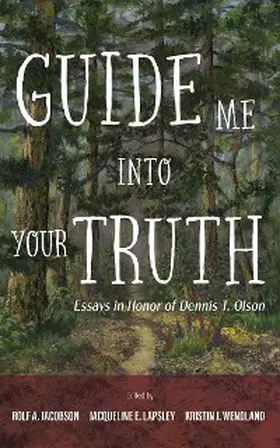 Jacobson / Lapsley / Wendland |  Guide Me into Your Truth | eBook | Sack Fachmedien