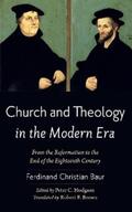 Baur / Hodgson |  Church and Theology in the Modern Era | eBook | Sack Fachmedien